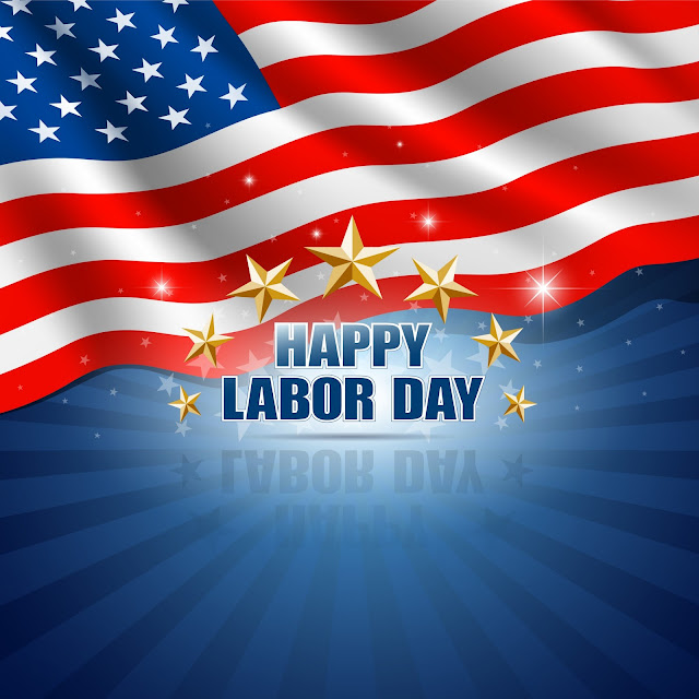 Happy Labor Day 2017 Wallpapers Happy Labor Day 2017 Wallpapers