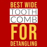 https://www.hairbrushy.com/2019/06/best-wide-tooth-comb-for-detangling.html