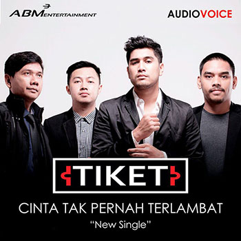 Tiket - Cinta Tak Pernah Terlambat
