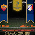 Prediksi Bola : AS Roma Vs Atletico Madrid , Rabu 13 September 2017 Pukul 01.45 WIB