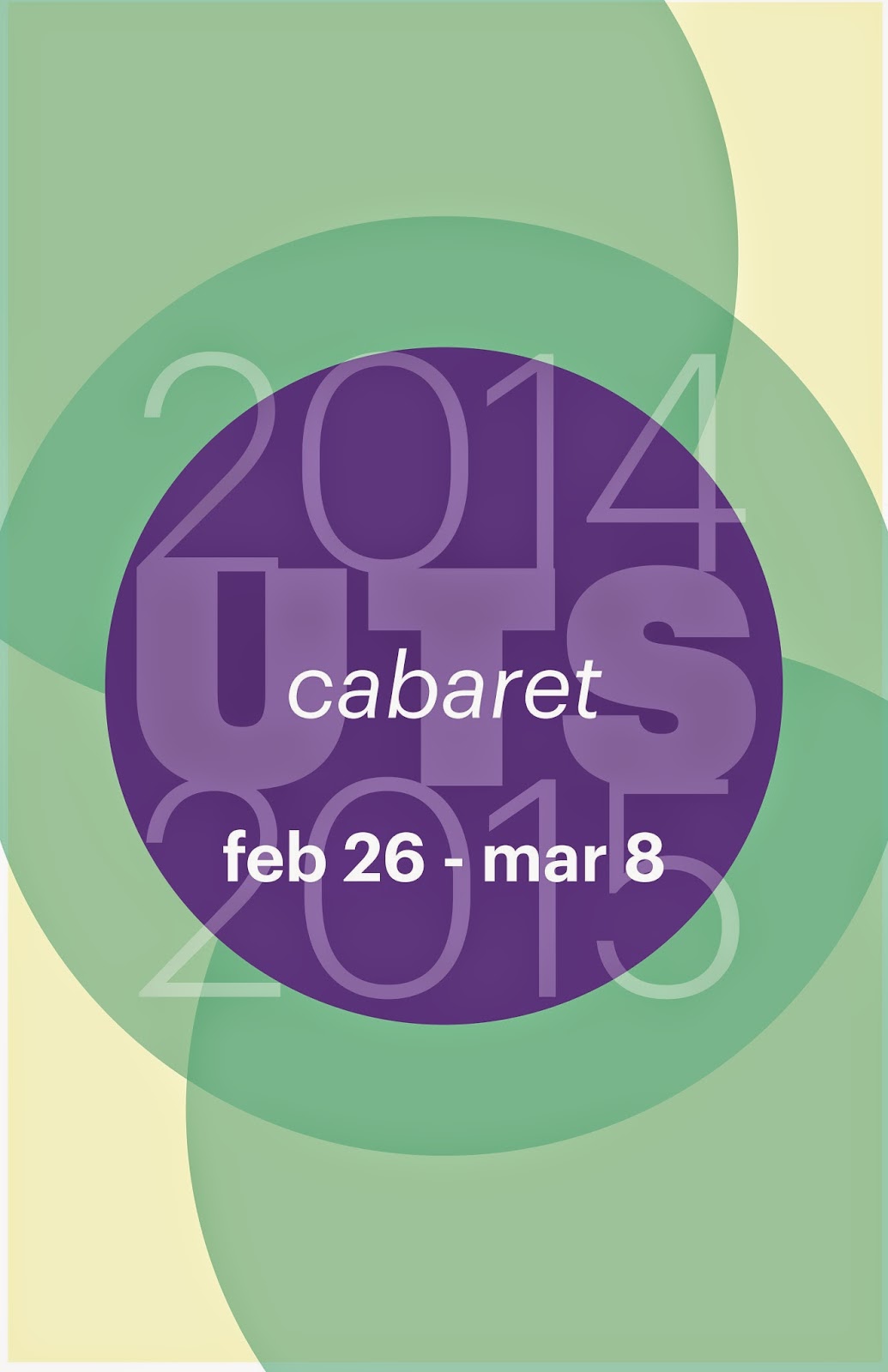 poster for Undergraduate Theater Society 2014-2015 season with word "Cabaret"