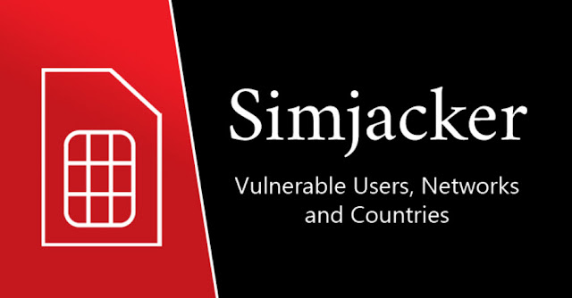 Thẻ SIM của 29 quốc gia dưới đây dễ bị tấn công từ xa qua phương thức Simjacker Attacks - Cybersec365.org