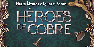 Resultado de imagen de reseña heroes de cobre