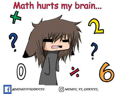 Math Meme Math hurts my brain