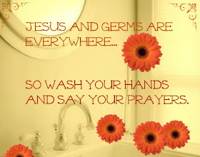 Inspirational quotes creative country saying Jesus and germs