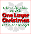 One Layer Christmas Card Challenge