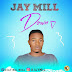 MUSIC: DOWN - JAY MILL