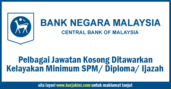 Jawatan Kosong Bank Negara Malaysia