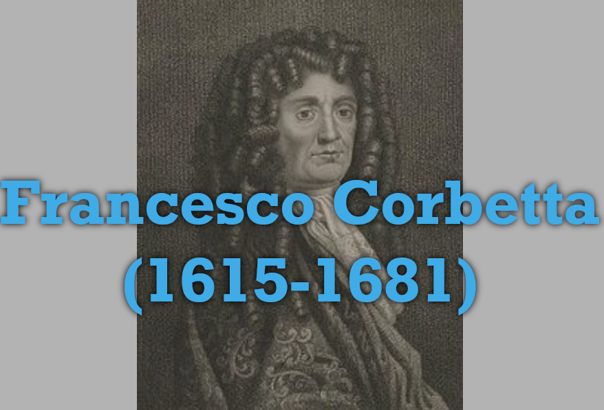 Francesco Corbetta (1615-1681)