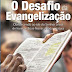 O Desafio da Evangelização - Claudionor de Andrade (Livro de apoio do 3º Tri. 2016)