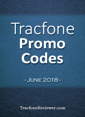 TracfoneReviewer: Tracfone Promo Codes for June 2018