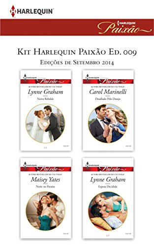Kit Harlequin Paixão Set.14 - Ed.09 - Carol Marinelli, Lynne Graham, Maisey Yates