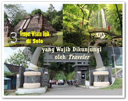 3 Tempat Wisata Unik Di Solo Yang Wajib Dikunjungi Oleh 3 Tempat Wisata Unik Di Solo Yang Wajib Dikunjungi Oleh