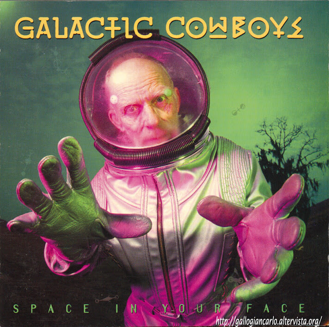 Galactic Cowboys "Space In Your Face"
