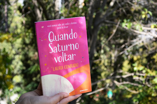 Livro Quando Saturno Voltar - Laura Conrado Resenha Livro Quando Saturno Voltar