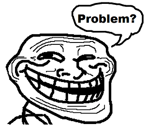 Trollface-problem.png