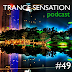 Trance Sensation Podcast #49