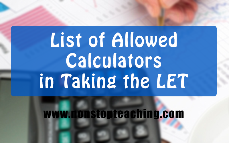 Allowed Calculators for the LET