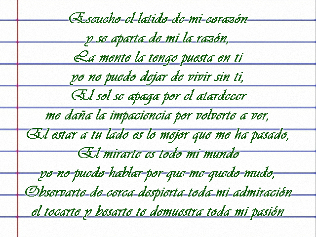 Escucho el latido de mi corazón y se aparta de mi la razón, La mente la tengo puesta en ti yo no puedo dejar de vivir sin ti, El sol se apaga por el atardecer me daña la impaciencia por volverte a ver, El estar a tu lado es lo mejor que me ha pasado, El mirarte es todo mi mundo yo no puedo hablar por que me quedo mudo, Observarte de cerca despierta toda mi admiración el tocarte y besarte te demuestra toda mi pasión Escucho el latido de mi corazón y se aparta de mi la razón, La mente la tengo puesta en ti yo no puedo dejar de vivir sin ti, El sol se apaga por el atardecer me daña la impaciencia por volverte a ver, El estar a tu lado es lo mejor que me ha pasado, El mirarte es todo mi mundo yo no puedo hablar por que me quedo mudo, Observarte de cerca despierta toda mi admiración el tocarte y besarte te demuestra toda mi pasión