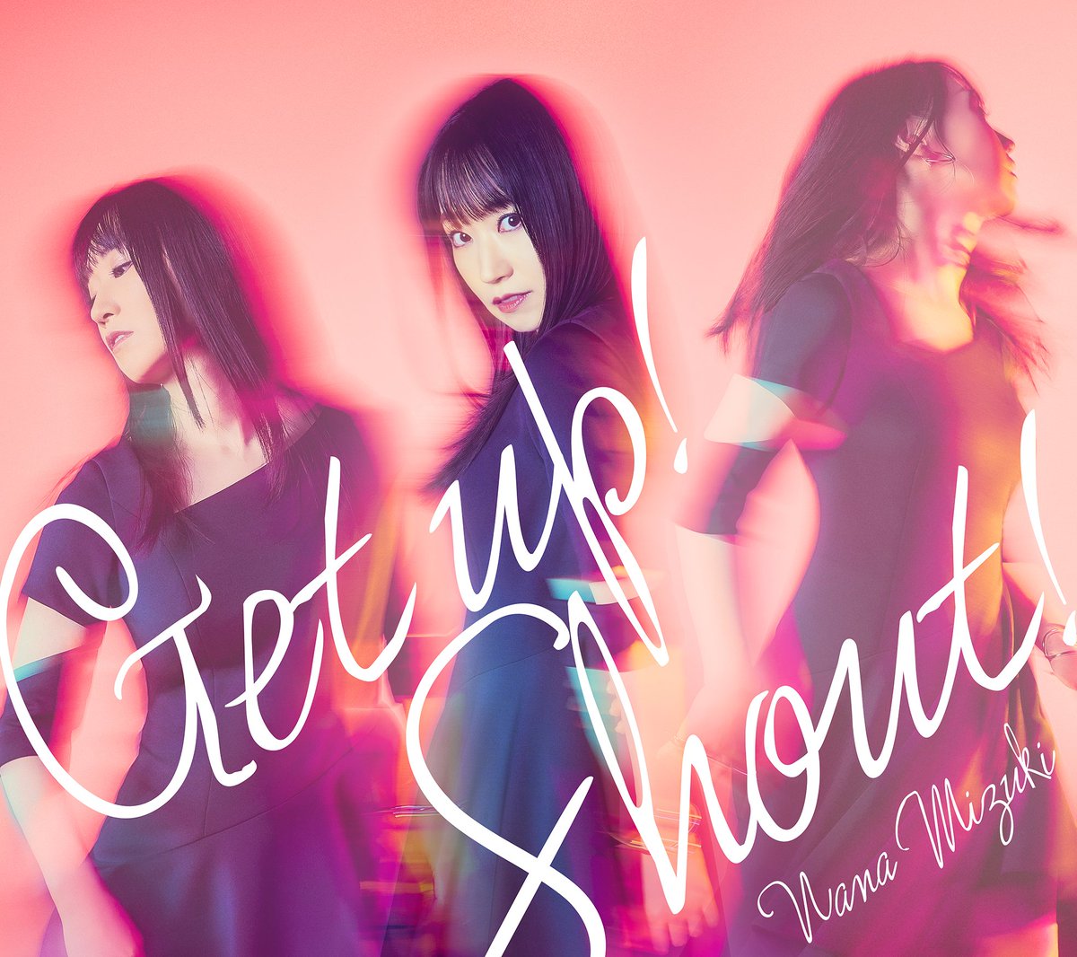 Nana Mizuki - Get up! Shout!