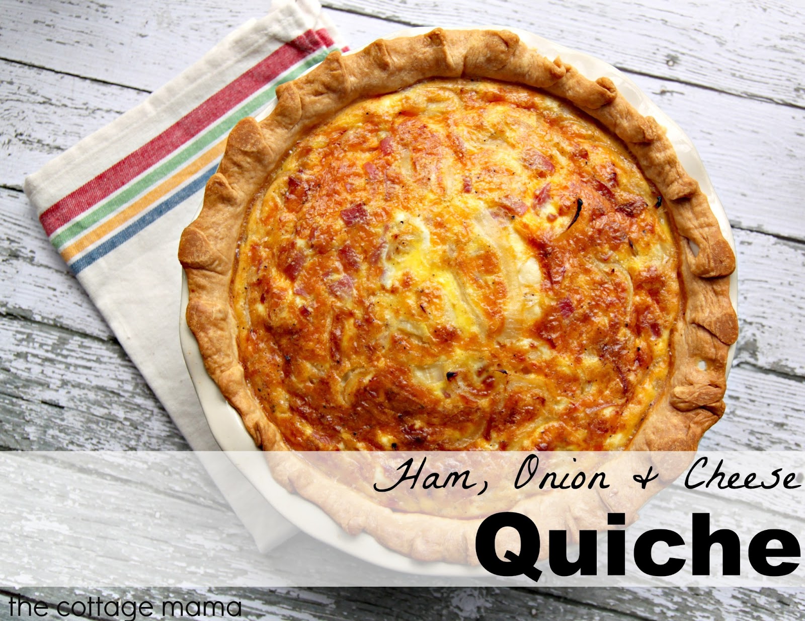 Ham Onion And Cheese Quiche Recipe The Cottage Mama
