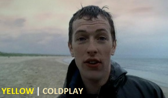 Makna Dan Arti Terjemahan Lirik Lagu Yellow | Coldplay - sekilas info