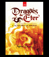 Resenha: Dragões de Éter - Caçadores de Bruxas
