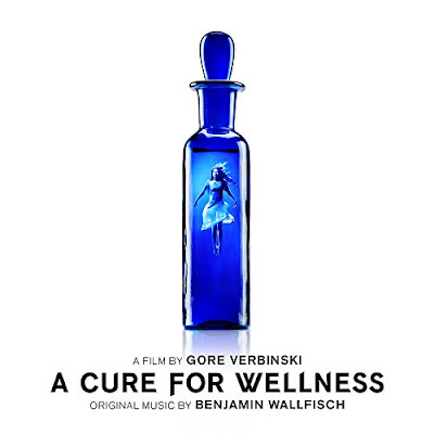 A Cure for Wellness Soundtrack by Benjamin Wallfisch