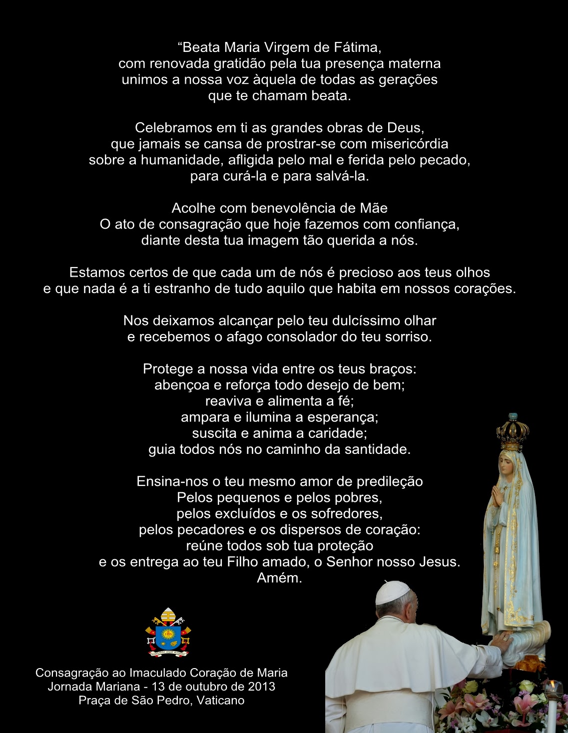 Consagração do Mundo ao Imaculado Coração de Maria Adoremos com Maria, Jesus na Eucaristia Consagração do Mundo ao Imaculado Coração de Maria Adoremos com Maria, Jesus na Eucaristia