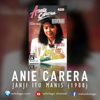 Download Lagu Anie Carera Album Janji Itu Manis Mp3 Full Rar (Album Perdana 1988)