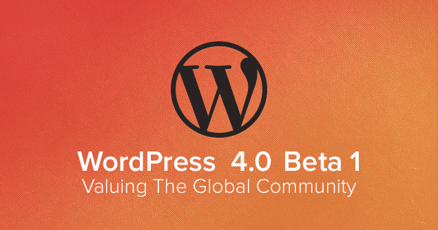 WordPress 4.0 open Beta 1