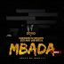 F! MUSIC: Zoro – Mbada (Remix) Ft. Paragon x Mecorn x Zez & Lio Steve | @FoshoENT_Radio