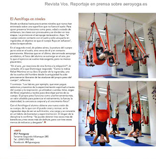 METODO AEROYOGA, PRENSA, LATINO AMERICA, PARAGUAY, ARGENTINA, CHILE, URUGUAY, PERU, BRASIL, COLOMBIA, VENEZUELA, PANAMA, COSTA RICA, ECUADOR, GUATEMALA, MEXICO,BOLIVIA, REVISTA VOS, COLUMPIO, HAMACA, AERIAL, YOGA, AIR, PILATES, AEREO, CURSOS, CLASES, ESCUELAS, TEACHER TRAINING, RAFAEL MARTINEZ. NUEVO REPORTAJE SOBRE EL METODO AEROYOGA® BY RAFAEL MARTINEZ EN PRENSA INTERNACIONAL. "AEROYOGA, RELAJARSE EN EL AIRE, TE CONTAMOS SOBRE EL AEROYOGA Ó COMO MEDITAR LEJOS DEL SUELO”.