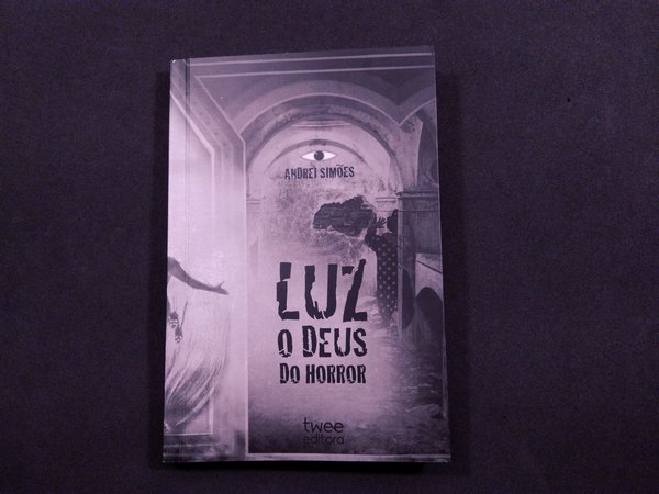 andrei simões, belém, pará, editora twee, luz o deus do horror