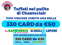 Chanteclair: tuffati nel pulito e vinci 330 card da 50€ Acqua&Sapone e La Saponeria Logo Chanteclair: tuffati nel pulito e vinci 330 card da 50€ Acqua&Sapone e La Saponeria