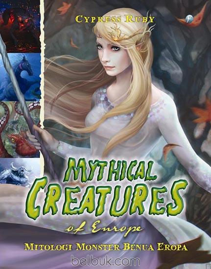 Mythical Creatures of Europe: Mitologi Monster Benua Eropa