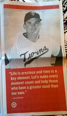 Full page newspaper ad with black and white photo of a young Harmon Killebrew, with a red block below and this quote -- Life is precious and time is a key element. Let's make every moment count and help those who have a greater need than our own -- Harmon  Killebrew
