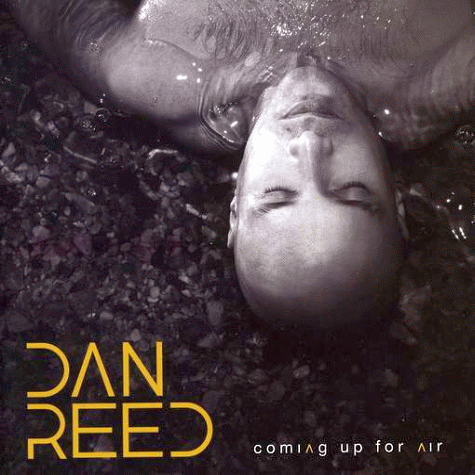 DAN REED Coming Up For Air