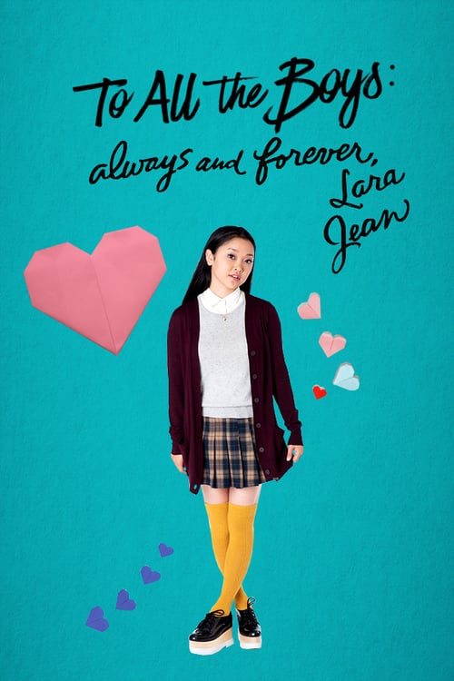 [VF] To All the Boys: Always and Forever, Lara Jean 2021 Streaming Voix Française