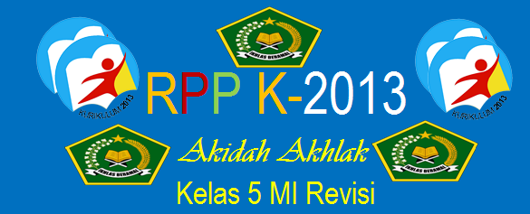RPP Akidah Akhlak Kelas 5 MI Kurikulum 2013 SD NEGERI 1