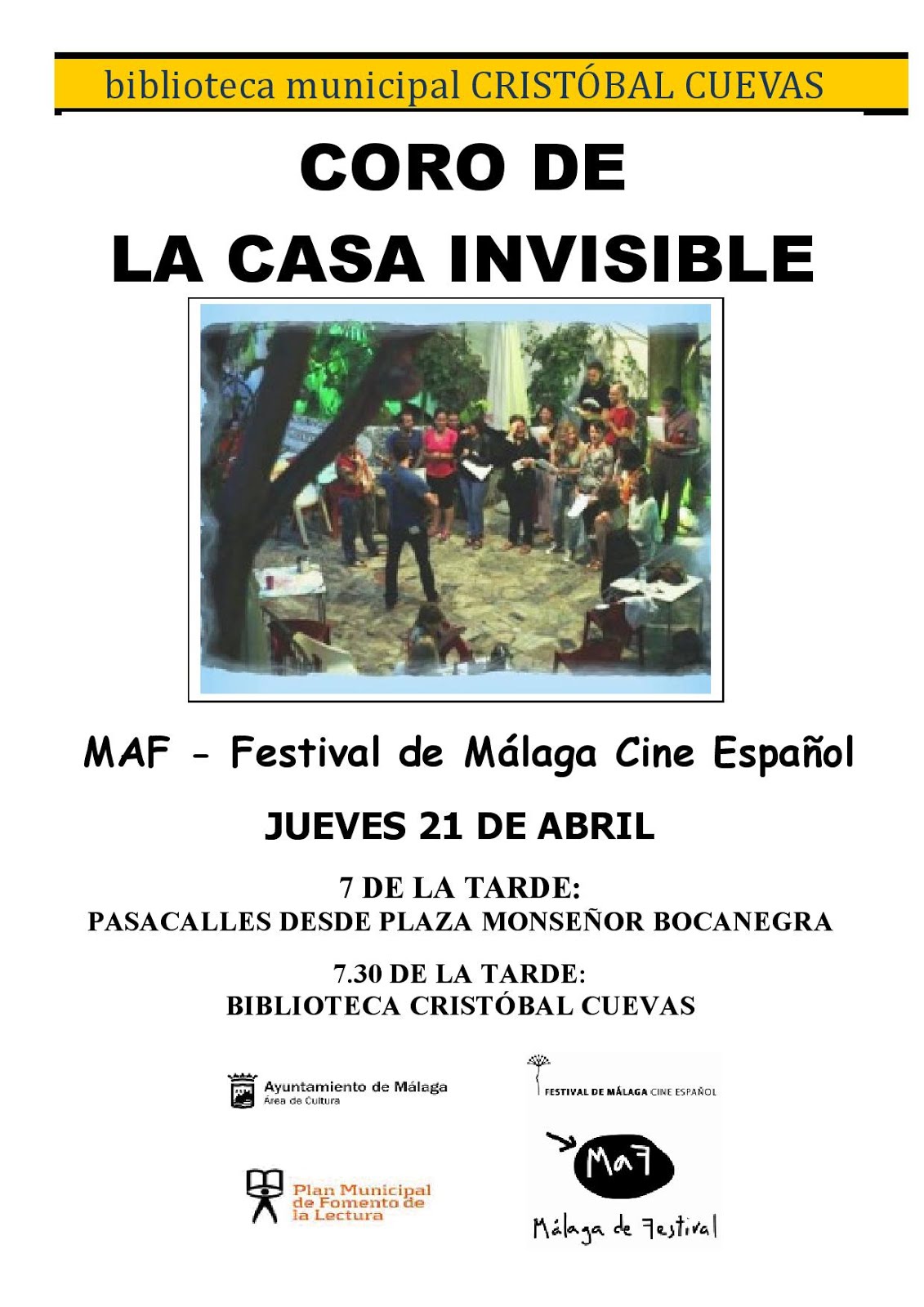 MaF2016 Festival de Málaga en Bibliotecas.	El Coro de la Casa Invisible se “viste de cine".