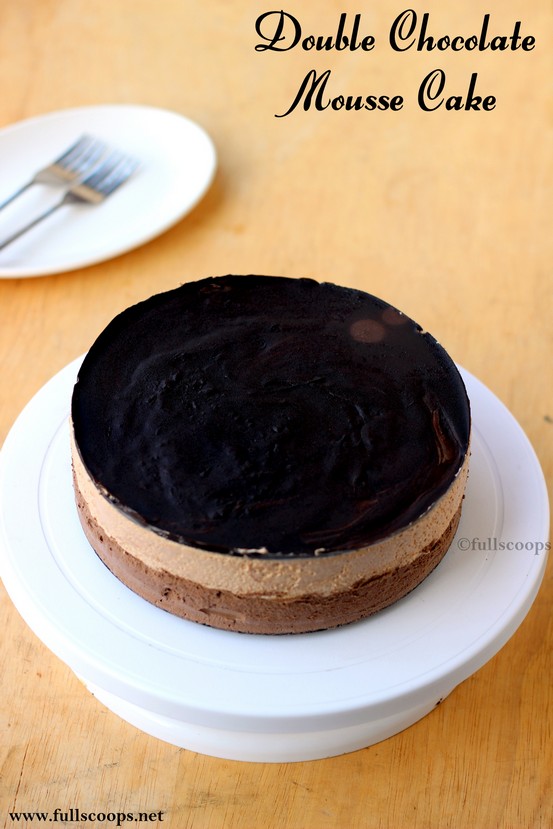 Double Chocolate Mousse Cake ~ Full Scoops - A food blog with easy ...