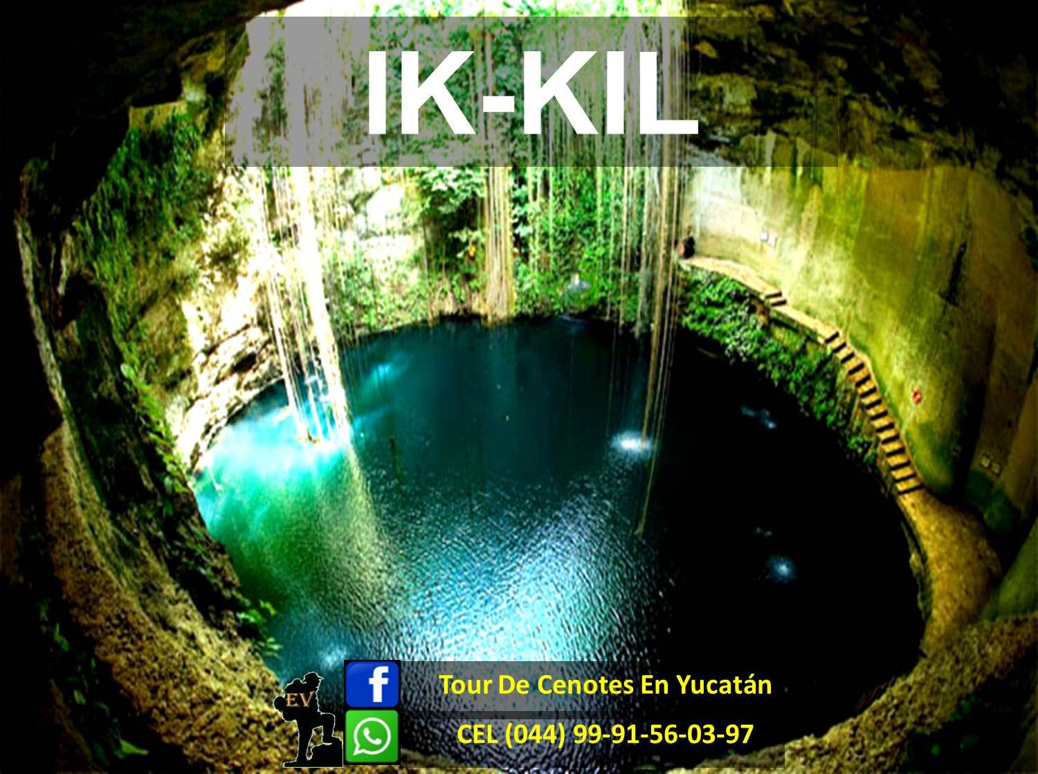LOS CENOTES DE YUCATAN: CENOTE IK KIL