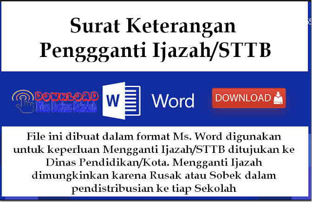 Surat Keterangan Penggganti Ijazah/STTB Download Surat Keterangan Penggganti Ijazah/STTB