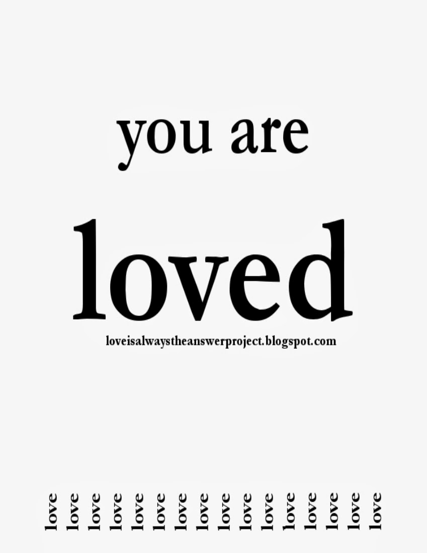 you are loved