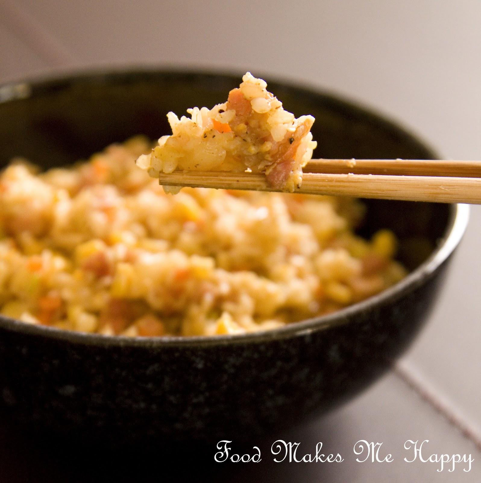 Food Makes Me Happy Chinese Fried Rice with Canadian Bacon