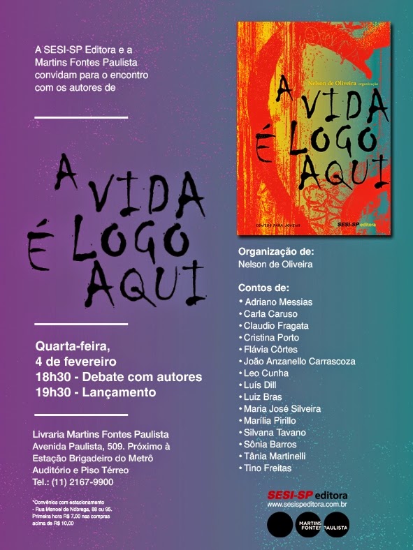 A VIDA É LOGO AQUI