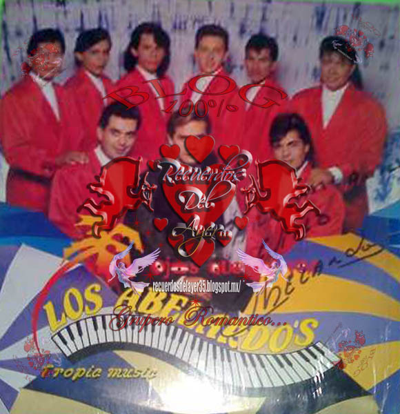 RECUERDOS DEL AYER LOS ABELARDOS