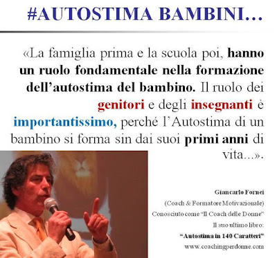 AUTOSTIMA BAMBINI: una frase del coach motivazionale Giancarlo Fornei!