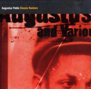 Augustus Pablo Thriller Augustus Pablo Thriller